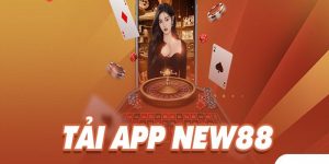 Tải App New88 - Khám Phá Sân Chơi Cá Cược Online Thú Vị