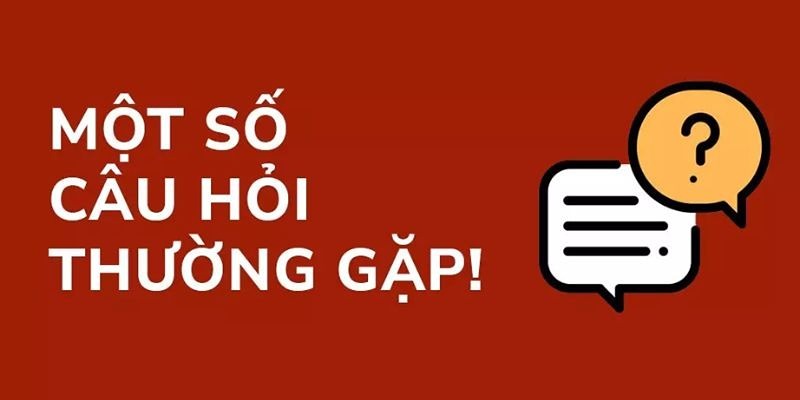 FAQs - Giải đáp câu hỏi khi gửi tiền tại nhà cái