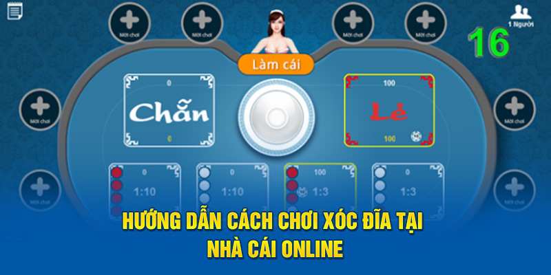 Hướng dẫn cách chơi Xóc Đĩa tại nhà cái New88 online