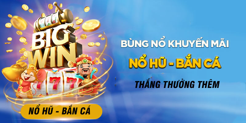 Bùng nổ khuyến mãi New88 thắng thưởng thêm siêu hấp dẫn tại Bắn cá - nổ hũ