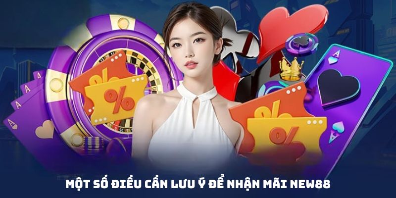 Lưu ý quan trọng để không bỏ lỡ khuyến mãi